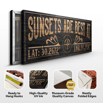 Sunsets Are Best At Coordinates Sign II
