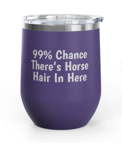 Wine Tumblers, 12 oz. - Engraved - Chance Of Horse Hair