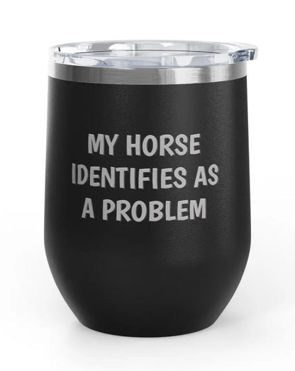 Wine Tumblers, 12 oz. - Engraved - Horse/Problem