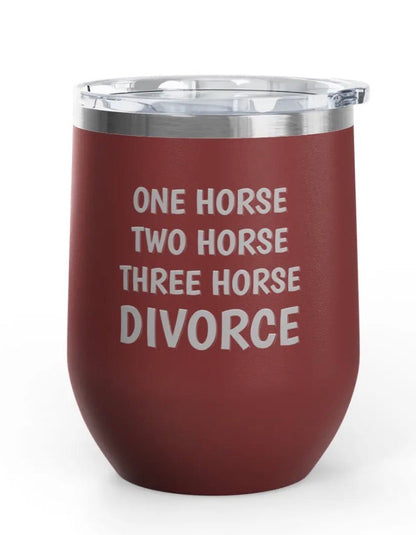 Wine Tumblers, 12 oz - Engraved - One Horse/Divorce