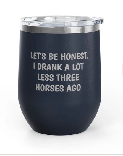 Wine Tumblers, 12 oz. - Engraved - Drank A Lot Less