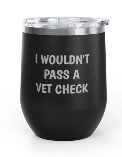 Wine Tumblers, 12 oz. - Engraved - Vet Check