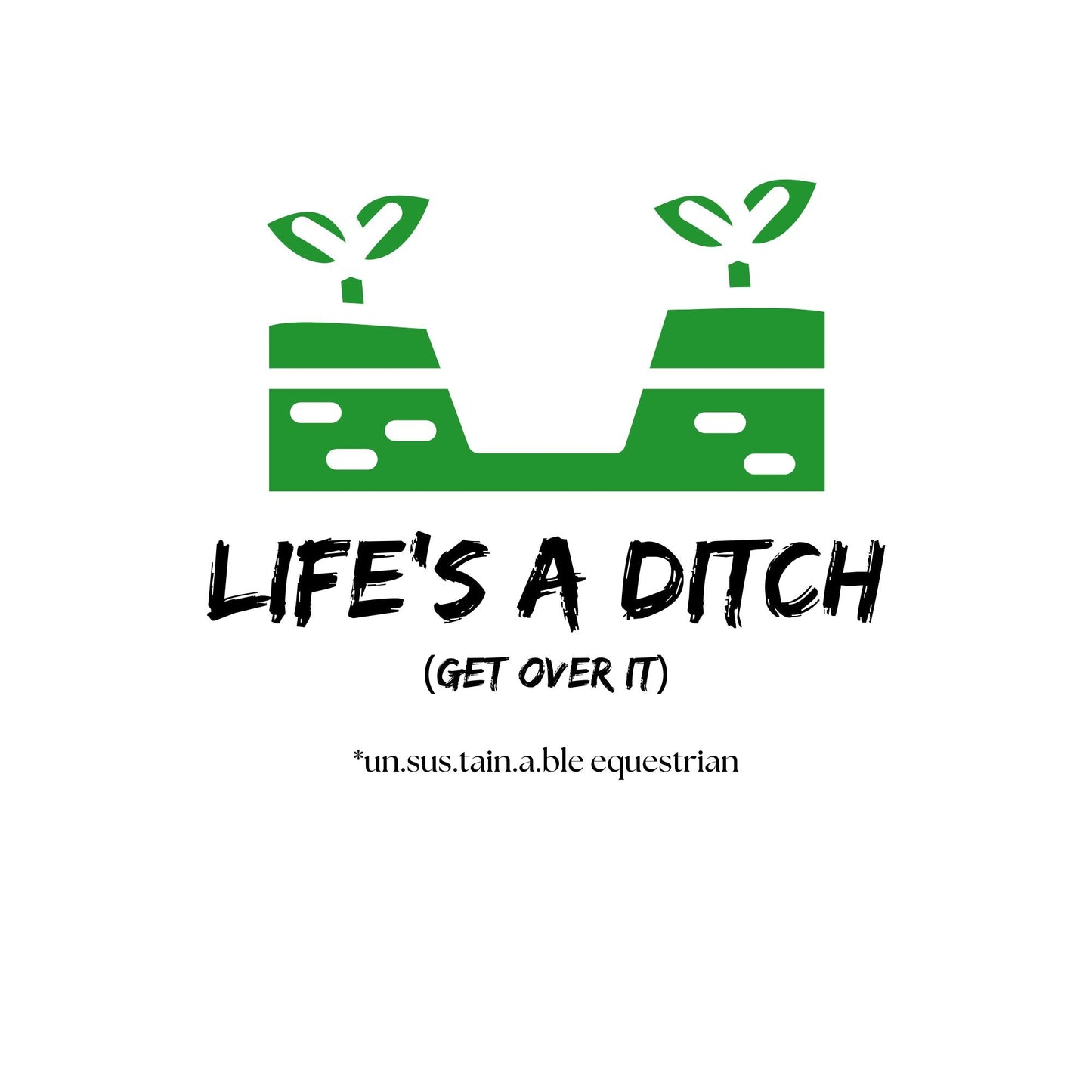 Die Cut Vinyl Stickers - 3x3 - Life's A Ditch