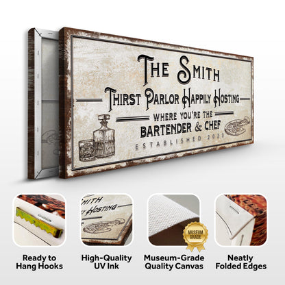 Family Thirst Parlor Happily Hosting Sign