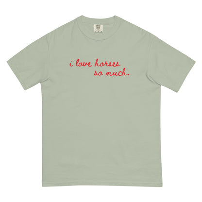 Unisex garment-dyed heavyweight t-shirt - I Love Horses