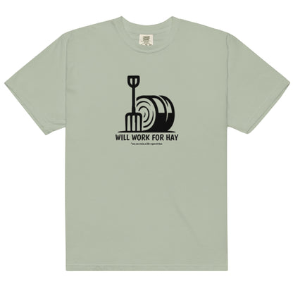 Unisex garment-dyed heavyweight t-shirt - Will Work For Hay