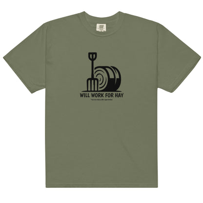 Unisex garment-dyed heavyweight t-shirt - Will Work For Hay