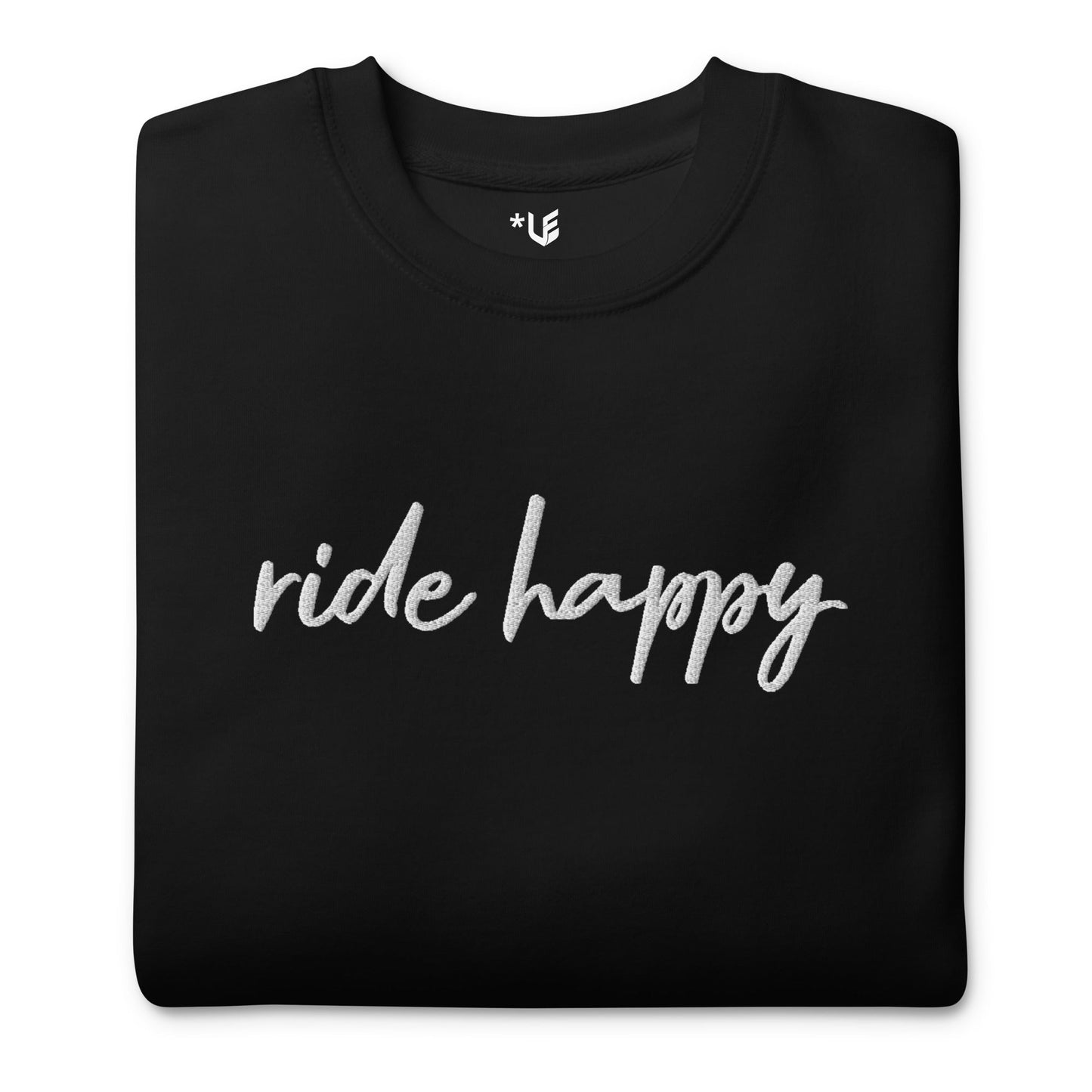 Unisex Premium Sweatshirt - Embroidered - Ride Happy