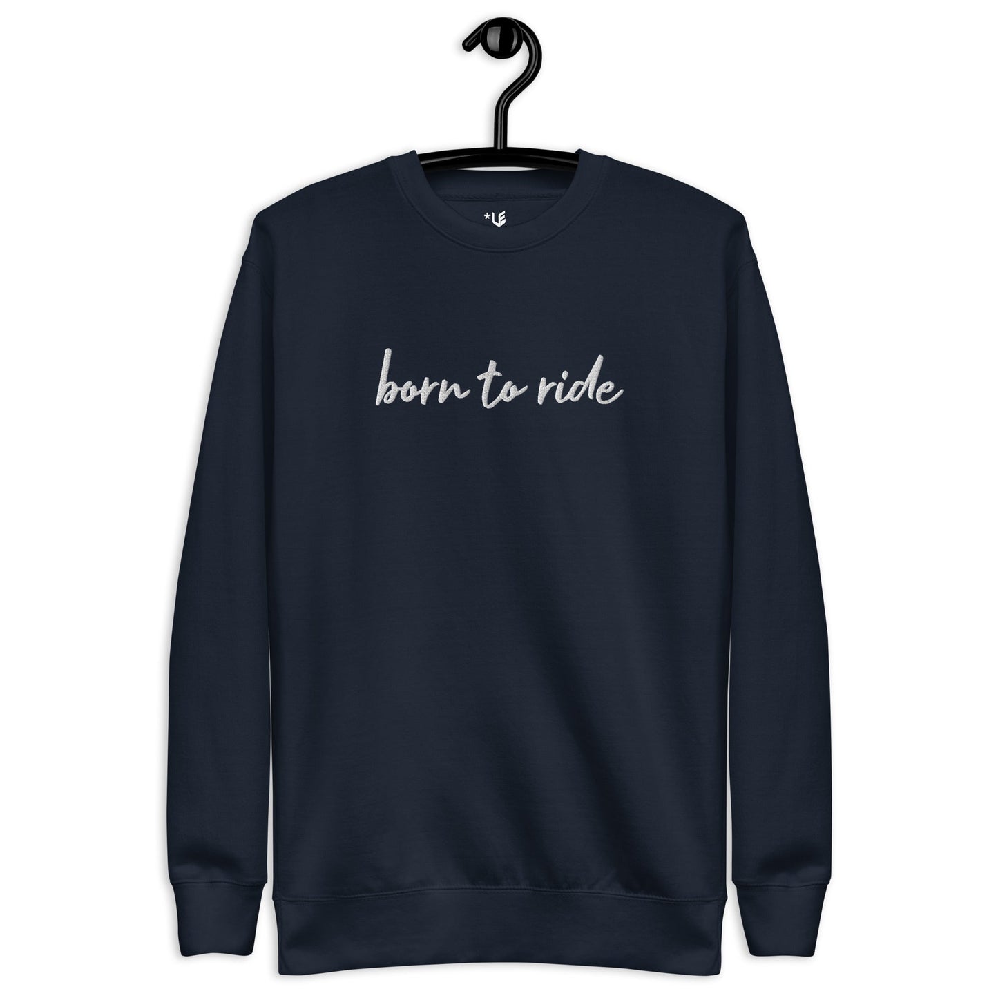 Unisex Premium Sweatshirt - Embroidered - Born To Ride